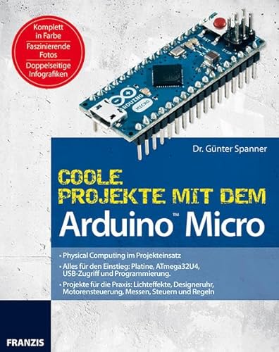 9783645652292: Coole Projekte mit dem Arduino Micro (PC & Elektronik)