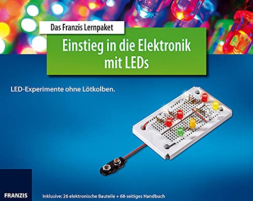 Stock image for Lernpaket Einstieg in die Elektronik mit LEDs: LED-Experimente ohne Ltkolben for sale by medimops