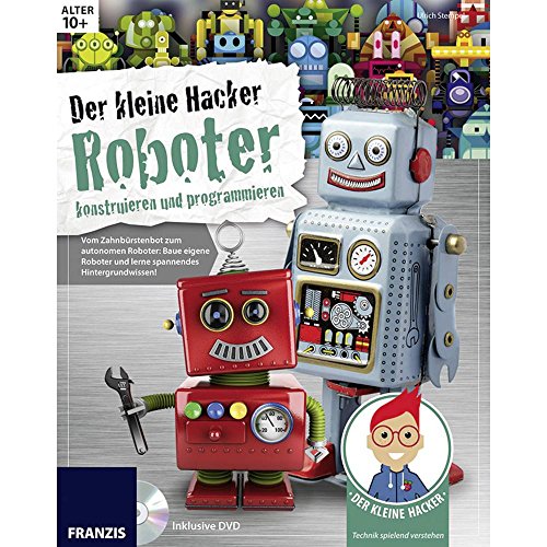 Beispielbild fr Der kleine Hacker: Roboter konstruieren und programmieren. zum Verkauf von medimops