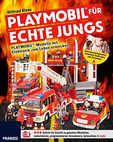 Imagen de archivo de PLAYMOBIL fr echte Kerle - PLAYMOBIL-Modelle mit Elektronik zum Leben erwecken a la venta por Versandantiquariat Jena