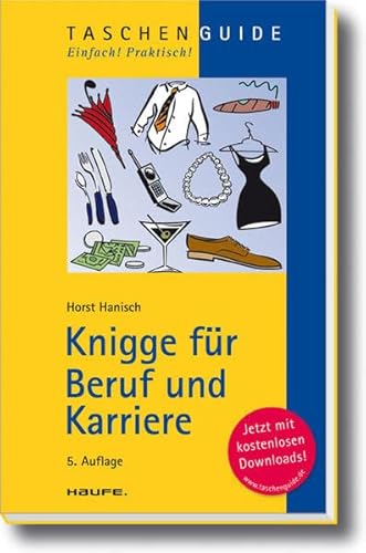 Beispielbild fr Knigge fr Beruf und Karriere zum Verkauf von Leserstrahl  (Preise inkl. MwSt.)