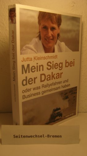 Mein Sieg bei der Dakar oder was Rallyefahren und Business gemeinsam haben.