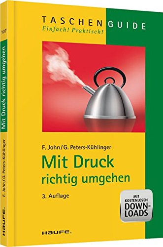 Stock image for Mit Druck richtig umgehen for sale by medimops