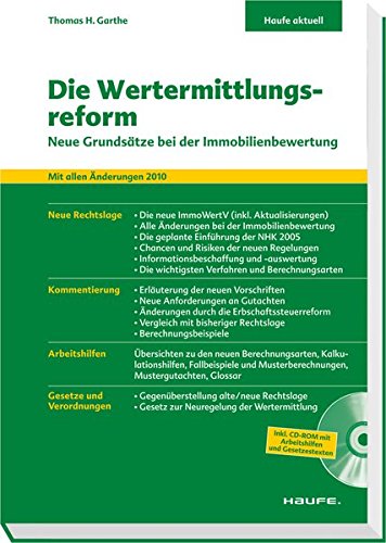 Die Wertermittlungsreform: Immobilienbewertung nach Verabschiedung der neuen ImmoWertV - Garthe Thomas H.