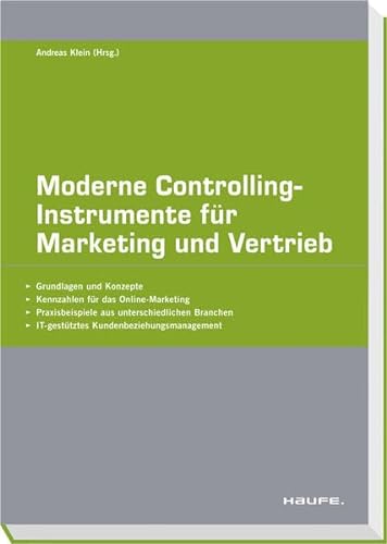 9783648011492: Moderne Controlling-Instrumente fr Marketing und Vertrieb: Grundlagen, Konzepte und Methoden