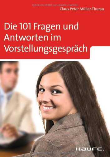 Stock image for 101 Fragen und Antworten im Vorstellungsgesprch for sale by medimops
