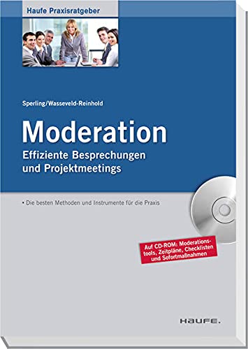 9783648012802: Moderation: Zusammenarbeit in Besprechungen und Projektmeetings frdern