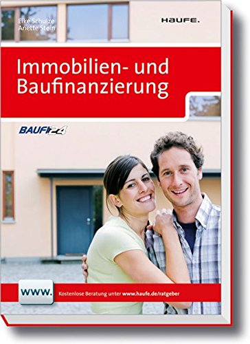 Immobilien- und Baufinanzierung - Schulze, Eike, Stein, Anette