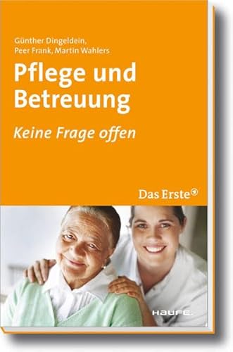 Stock image for Pflege und Betreuung: Keine Frage offen for sale by medimops