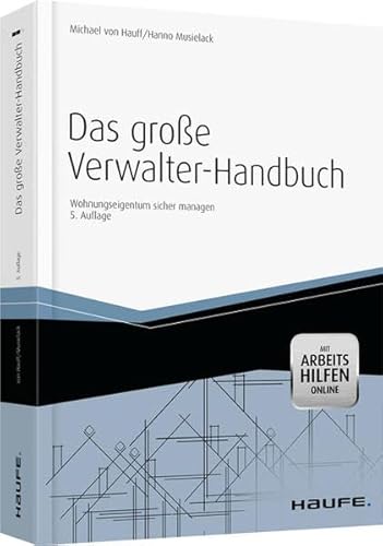 Beispielbild fr Das groe Verwalter-Handbuch: Wohnungseigentum sicher managen zum Verkauf von medimops