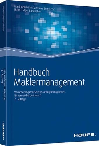 Beispielbild fr Handbuch Maklermanagement: Maklerbetriebe erfolgreich grnden, fhren und organisieren zum Verkauf von medimops