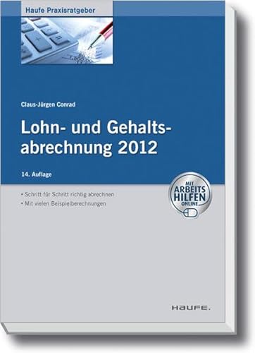 Imagen de archivo de Lohn- und Gehaltsabrechnung 2012 - mit Arbeitshilfen online a la venta por medimops