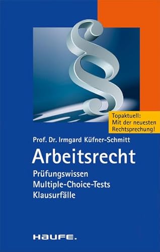 9783648026342: Arbeitsrecht: Pruefungswissen, Multiple-Choice-Tests, Klausurfaelle