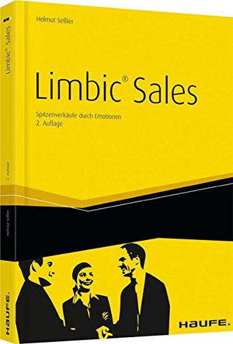Beispielbild fr Limbic Sales: Spitzenverkufe durch Emotionen zum Verkauf von medimops