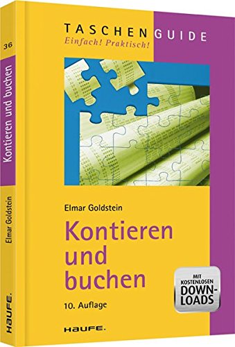 Beispielbild fr Kontieren und buchen: Richtig, sicher und vollstndig nach DATEV, IKR, BGA zum Verkauf von medimops