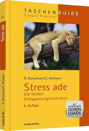 Stock image for Stress ade: Die besten Entspannungstechniken for sale by medimops