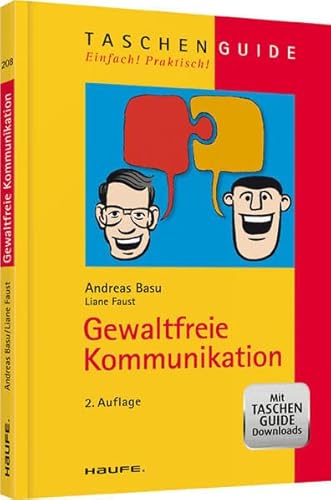 Gewaltfreie Kommunikation - Basu, Andreas, Faust, Liane