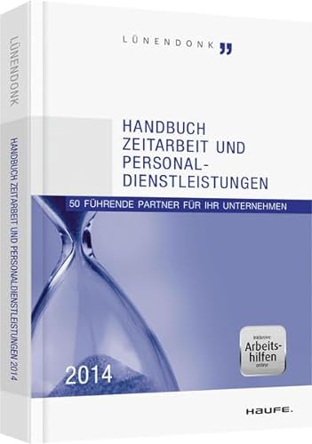 9783648053027: Handbuch Zeitarbeit und Personaldienstleistungen 2014: 50 fhrende Partner fr Ihr Unternehmen