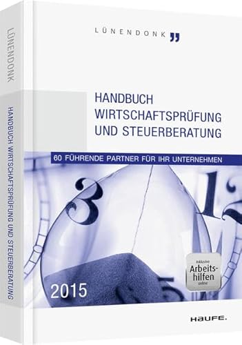 Stock image for Handbuch Wirtschaftsprfung und Steuerberatung 2015: 60 fhrende Partner fr Ihr Unternehmen for sale by medimops