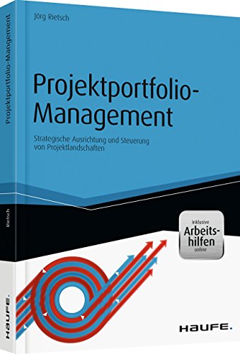 9783648057421: Projektportfolio-Management - inkl. Arbeitshilfen online: Strategische Ausrichtung und Steuerung von Projektlandschaften