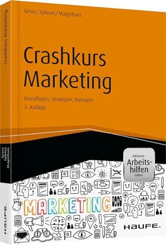 Beispielbild fr Crashkurs Marketing - inkl. Arbeitshilfen online: Grundlagen, Strategien, Konzepte zum Verkauf von medimops