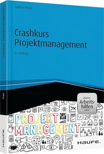 Beispielbild fr Crashkurs Projektmanagement - inkl. Arbeitshilfen online zum Verkauf von medimops