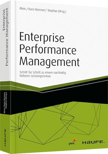 9783648077405: Enterprise Performance Management: Schritt fr Schritt zu einem nachhaltig hheren Leistungsniveau