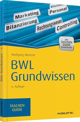 Beispielbild fr BWL Grundwissen (Haufe TaschenGuide) zum Verkauf von medimops