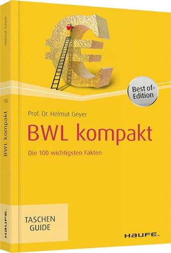Stock image for BWL kompakt: Die 100 wichtigsten Fakten for sale by Antiquariat Nam, UstId: DE164665634
