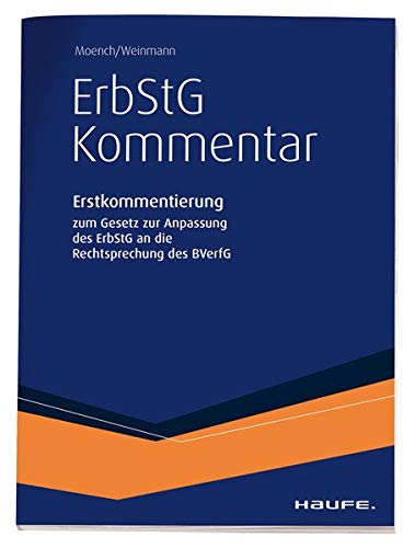 9783648082263: ErbStG Kommentar: Erstkommentierung zur ErbStg-Reform 2016