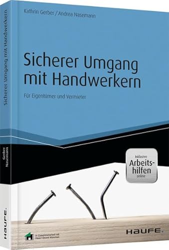 9783648083031: Sicherer Umgang mit Handwerkern - inkl. Arbeitshilfen online: Fr Eigentmer und Vermieter