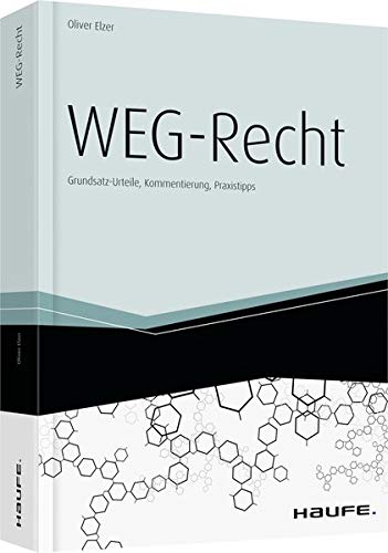 Stock image for WEG-Recht: Grundsatzurteile, Kommentierung, Praxistipps (Haufe Fachbuch) for sale by medimops