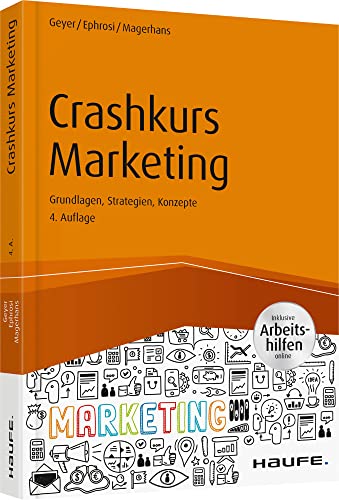 Beispielbild fr Crashkurs Marketing - inkl. Arbeitshilfen online: Grundlagen, Strategien, Konzepte zum Verkauf von medimops
