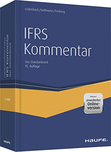 Stock image for Haufe IFRS-Kommentar plus Onlinezugang: Das Standardwerk bereits in der 15. Auflage (Haufe Fachbuch) for sale by medimops
