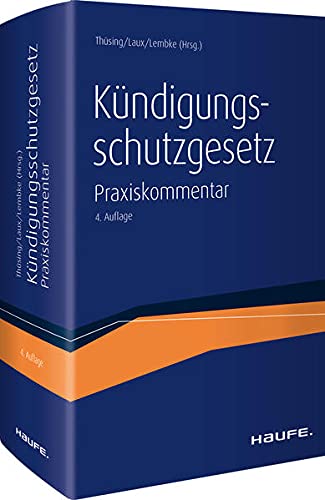 9783648110638: Kndigungsschutzgesetz: Der topaktuelle Praxiskommentar zum KSchG inkl. angrenzender Vorschriften