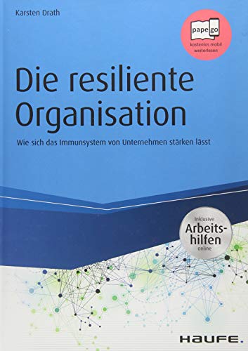 Beispielbild fr Die resiliente Organisation - inkl. Arbeitshilfen online zum Verkauf von Blackwell's