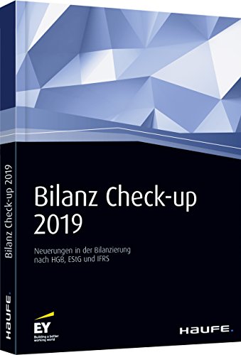 Stock image for Bilanz Check-up 2019: Neuerungen in der Bilanzierung nach HGB, EStG und IFRS for sale by Books Unplugged