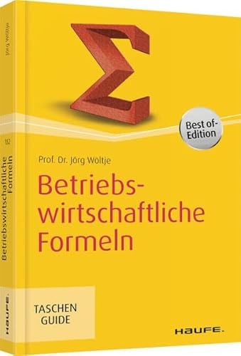 Imagen de archivo de Betriebswirtschaftliche Formeln (Haufe TaschenGuide, Band 182) a la venta por medimops