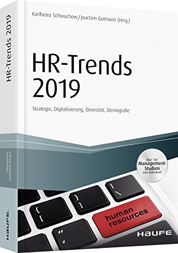 Beispielbild fr HR-Trends 2019: Strategie, Digitalisierung, Diversitt, Demografie (Haufe Fachbuch) zum Verkauf von medimops