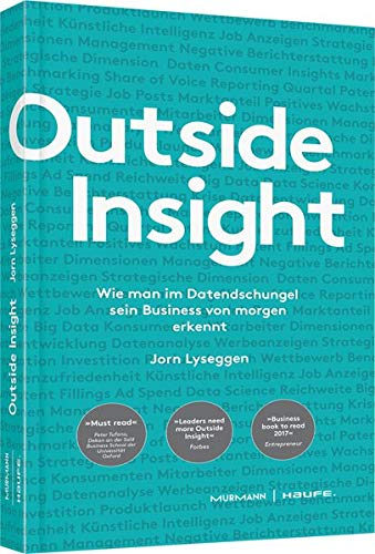 9783648119372: Outside Insight: Wie man im Datendschungel sein Business von morgen erkennt
