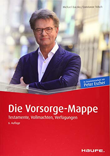 Stock image for Die Vorsorge-Mappe Testamente, Vollmachten, Verfgungen for sale by Buchpark