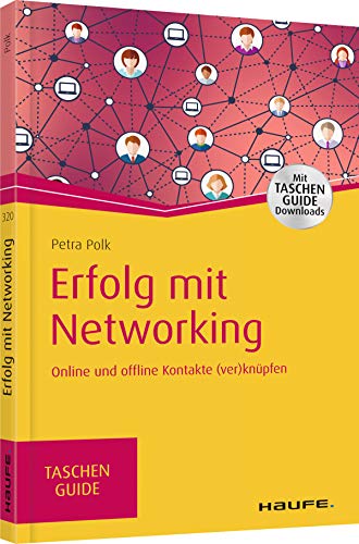 9783648122822: Erfolg mit Networking: Online und offline Kontakte (ver)knpfen: 320
