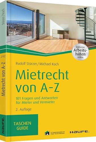 Beispielbild fr Mietrecht von A-Z: 100 Fragen und Antworten fr Mieter und Vermieter (Haufe TaschenGuide) zum Verkauf von medimops