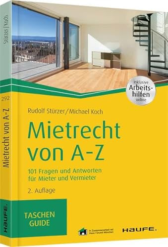 Stock image for Mietrecht von A-Z: 100 Fragen und Antworten fr Mieter und Vermieter (Haufe TaschenGuide) for sale by medimops