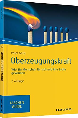 Stock image for berzeugungskraft Wie Sie Menschen begeistern und bewegen -Language: german for sale by GreatBookPrices