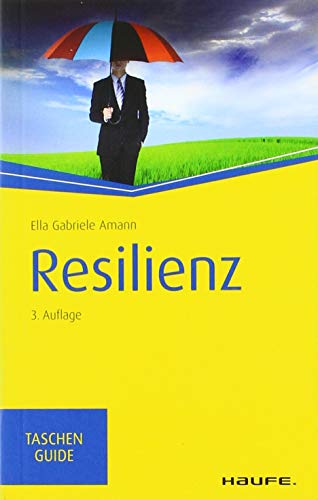 Stock image for Resilienz (Haufe TaschenGuide) for sale by medimops