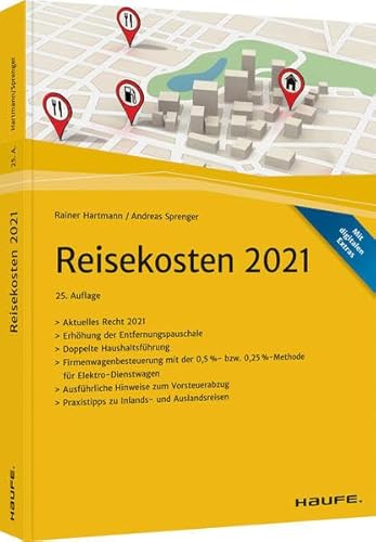 Stock image for Reisekosten 2021 (Haufe Fachbuch) for sale by medimops