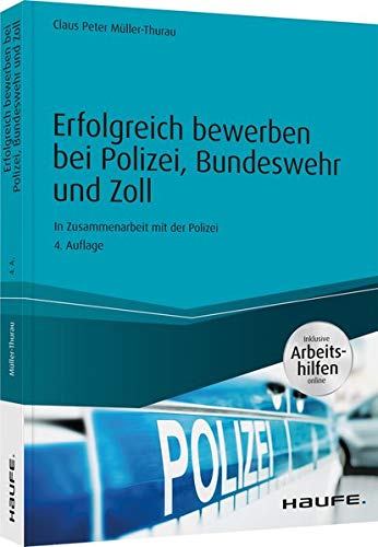 9783648145548: Erfolgreich bewerben bei Polizei, Bundeswehr und Zoll - inkl. Arbeitshilfen online