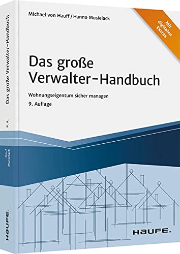 9783648152225: Das groe Verwalter-Handbuch: Wohnungseigentum sicher managen