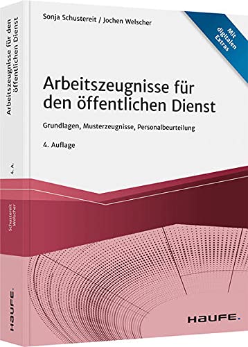 Stock image for Arbeitszeugnisse fr den ffentlichen Dienst: Grundlagen, Musterzeugnisse, Personalbeurteilung for sale by Revaluation Books